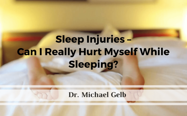 Sleep Injuries – Can I Really Hurt Myself While Sleeping?
