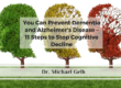 You Can Prevent Dementia and Alzheimer’s Disease – 11 Steps to Stop Cognitive Decline