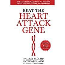 Beat the Heart Attack Gene by Bradley Bale, MD and Amy Doneen, ARNP with Lisa Collier