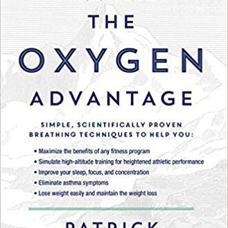 The Oxygen Advantage by Patrick McKeown foreword by Dr. Joseph Mercola