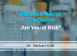 Diseases Linked to Gum Disease – Are You at Risk?