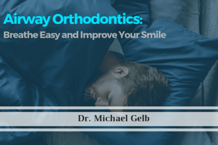 Airway Orthodontics